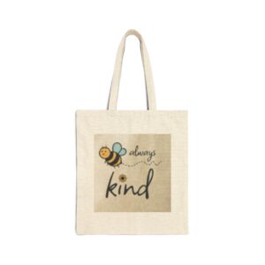 Tote Bag — "Always Kind" Bee Canvas Tote (Cute Eco-Friendly Grocery & Gift Bag)